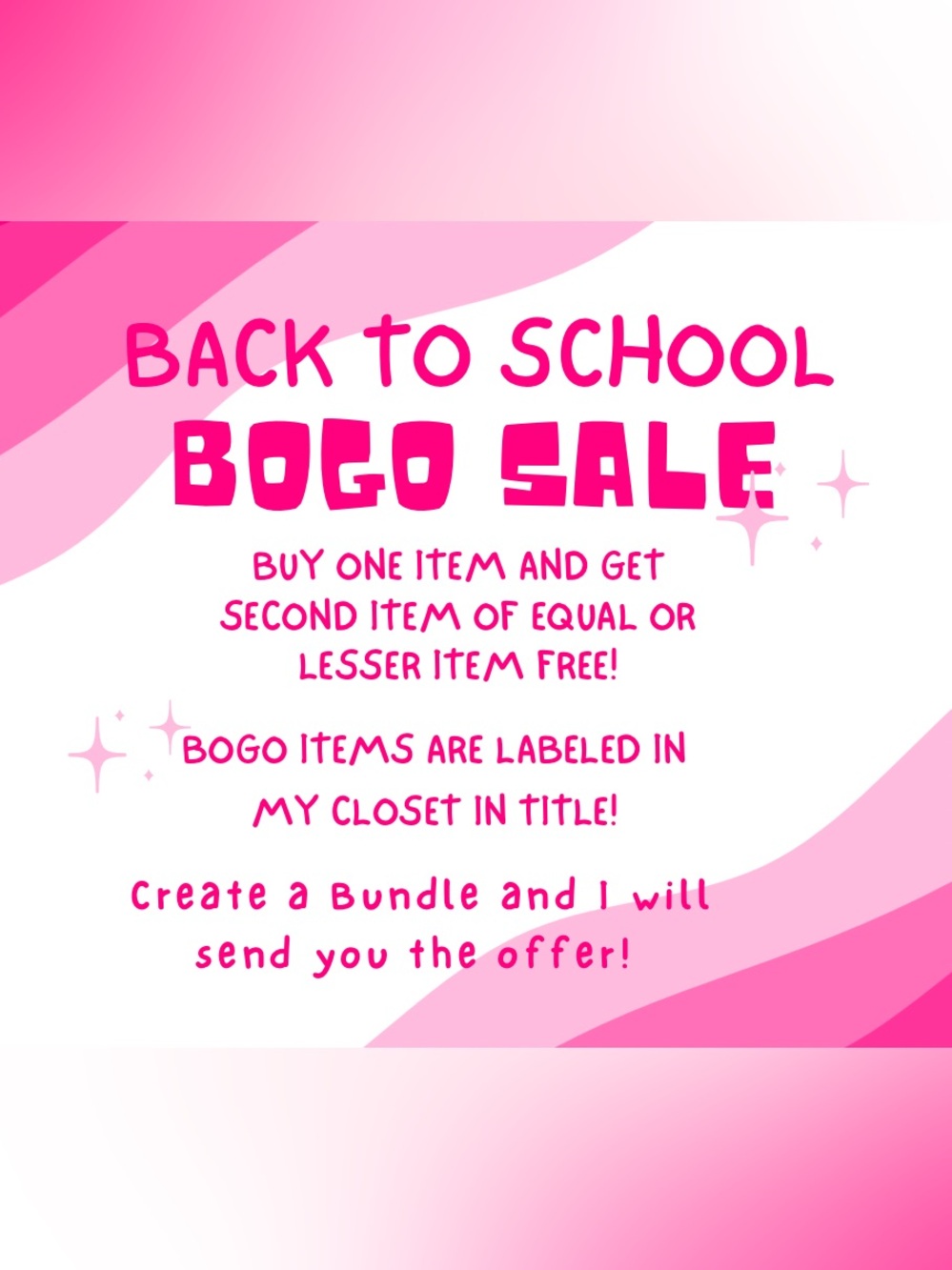 Back to school BOGO sale!